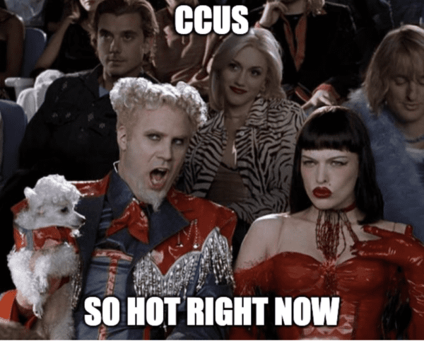 CCUS is Hot Right Now